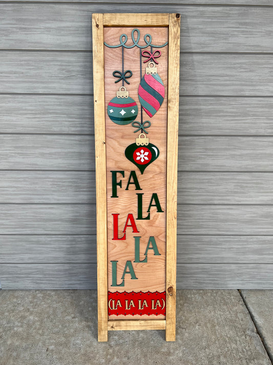 Fa La La La La | Interchangeable Porch Leaner + Insert | Outdoor Sign |
