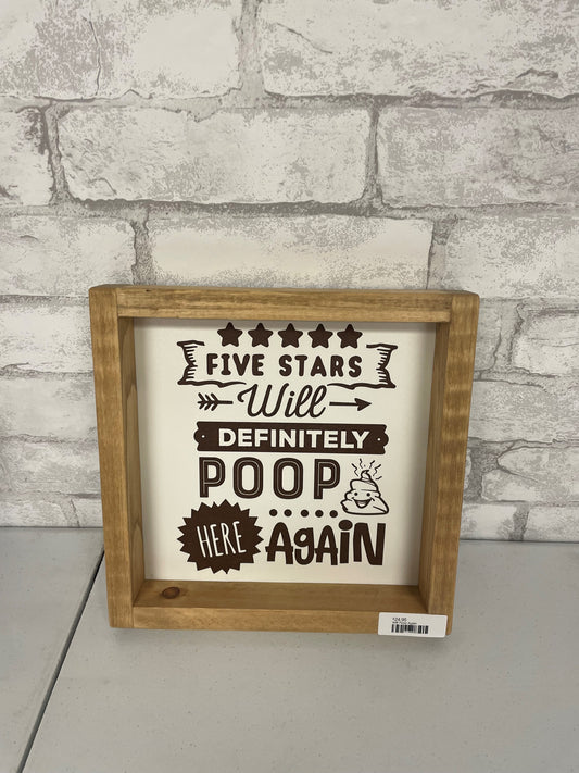 Five Stars Will Definitely Poop Again - Farmhouse Decor - Holiday Decor Sign