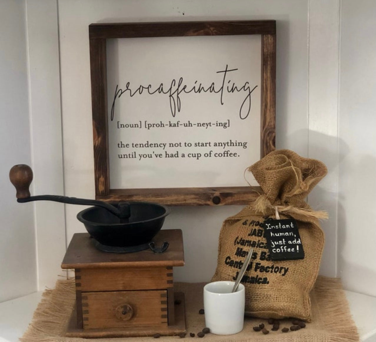 Procaffeinating Sign - Farmhouse Decor - Funny Decor Sign