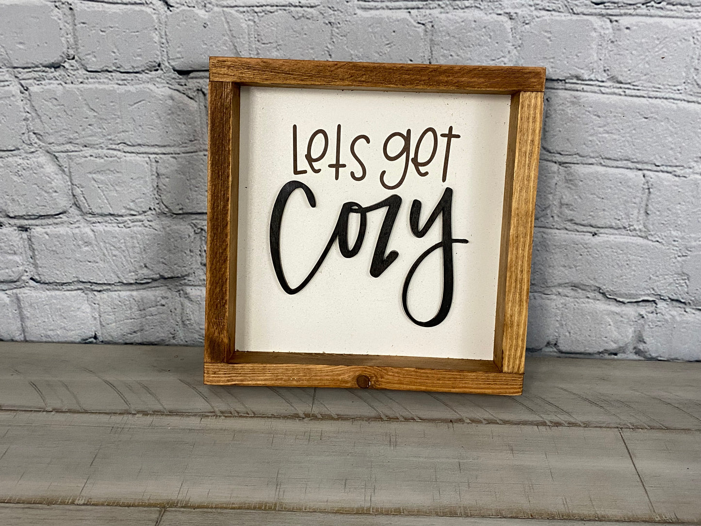 Let's Get Cozy - Farmhouse Decor - Whimsical Decor Sign