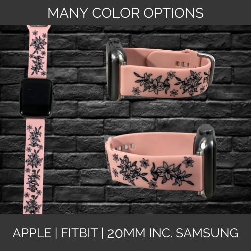 Lilies | Floral Band | Apple Samsung Fitbit Compatible Watchband | Multiple Colors Available