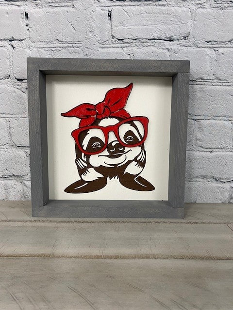 Sloth with Glasses - Farmhouse Decor - Funny Decor Sign