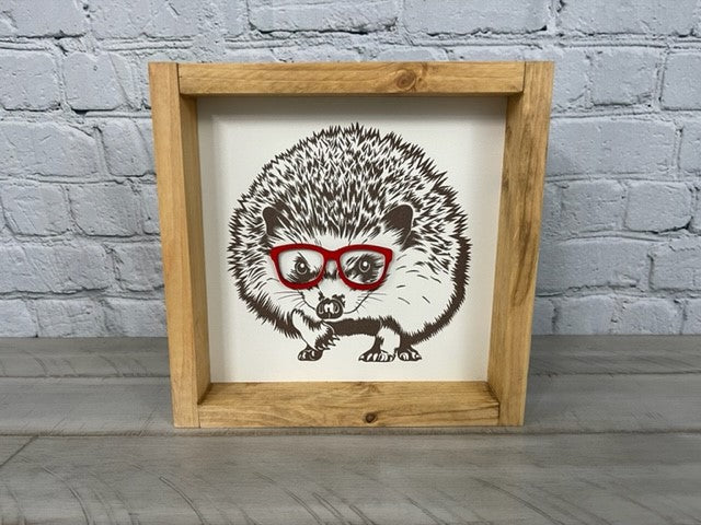 Hedgehog with Glasses - Farmhouse Decor - Funny Decor Sign